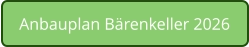 Anbauplan Bärenkeller 2026